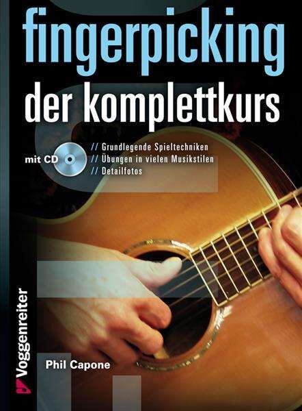 Voggenreiter Fingerpicking. Der Komplettkurs